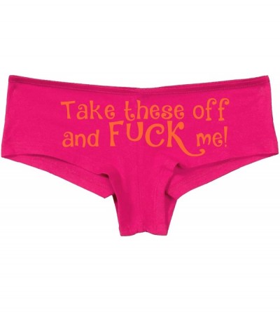 Panties Take These Off and Fuck Me Sexy Flirty Slutty Pink Underwear - Orange - CL18LTH0QA4 $10.88