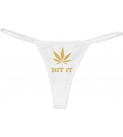 Panties Women's Hit It with Marijuana Pot Weed Leaf Funny Thong - White/Sand - CL11UPM9AXH $15.77
