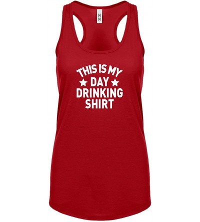 Camisoles & Tanks This is My Day Drinking Shirt Womens Racerback Tank Top - Red - CX180Z0XYY0 $27.44