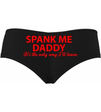 Panties Spank Me Daddy The Only Way Ill Learn Black Boyshort Panties - Red - C9195E694R9 $19.37