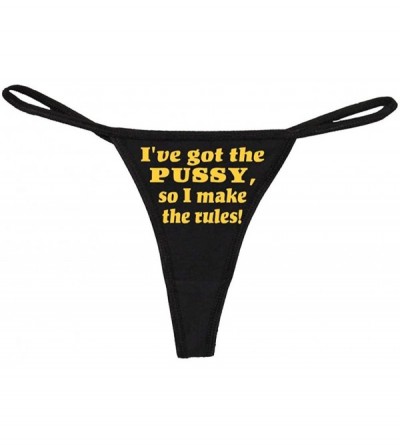 Panties Women's I've Got Have The Pussy Make Rules Thong - Black/Yellow - CZ11UPM07XF $14.91