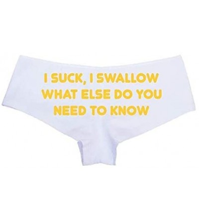 Panties I Suck I Swallow What Else Do You Need to Know Boy Short Panties - Flirty Slutty Boyshort Underwear - Yellow - C4187W...