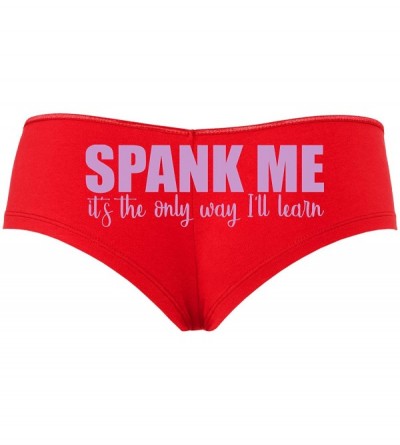 Panties Spank Me Its The Only Way I Will Learn I'll Red Boyshort BDSM - Lavender - CD18SW24R0E $13.22