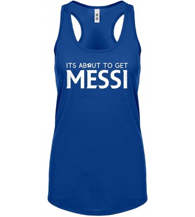 Camisoles & Tanks Its About to Get Messi Womens Racerback Tank Top - Royal Blue - CO188687URU $13.90