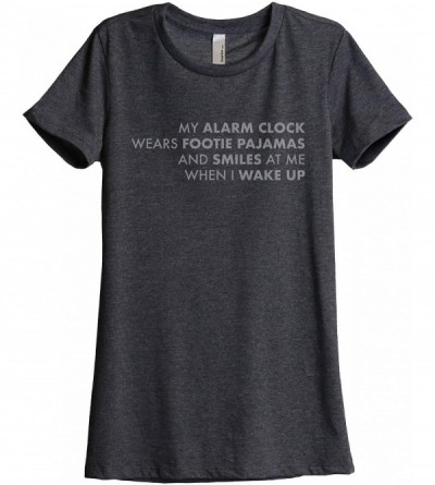 Tops My Alarm Clock Wears Footie Pajamas Women's Fashion Relaxed T-Shirt Tee - Charcoal - CZ18TLE6MWM $18.17